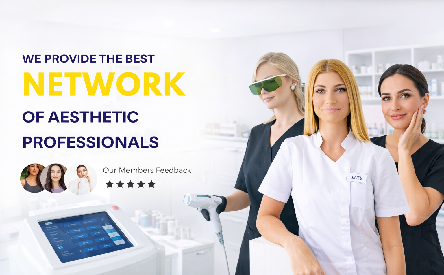 We Provide The Best Network of Aesthetic Professionals